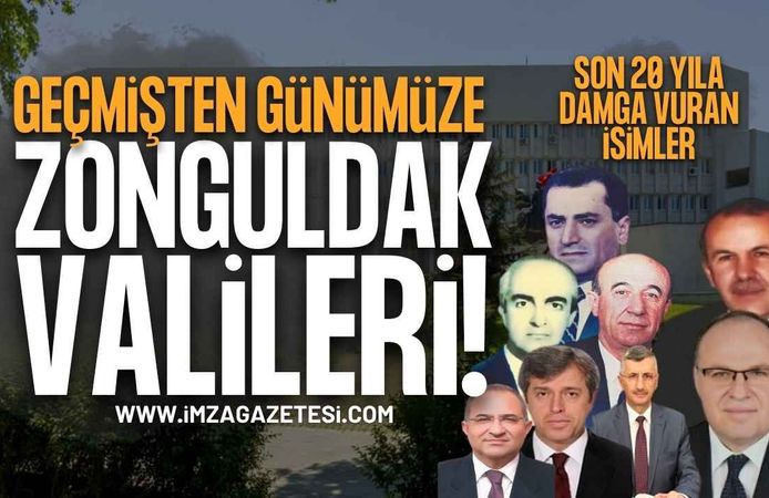 Zonguldak'ı Kimler Yönetti? İşte Şehrin Yakın Tarihine Damga Vuran Son 20 Vali