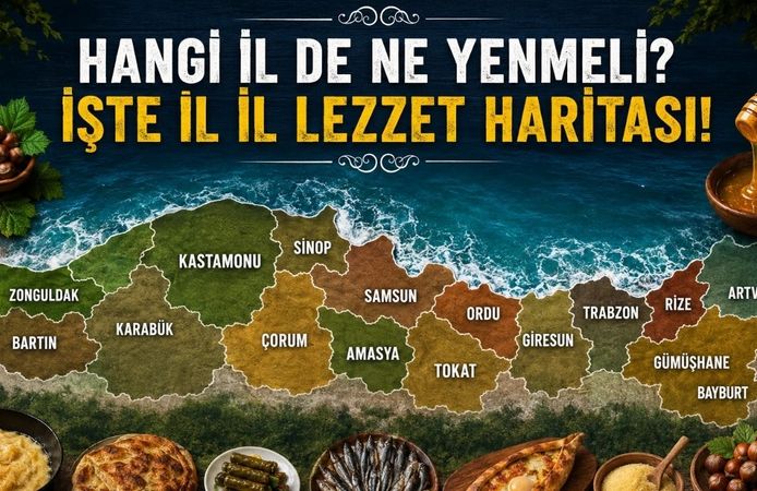 Hangi İlde Ne Yenmeli? İşte İl İl Lezzet Haritası!