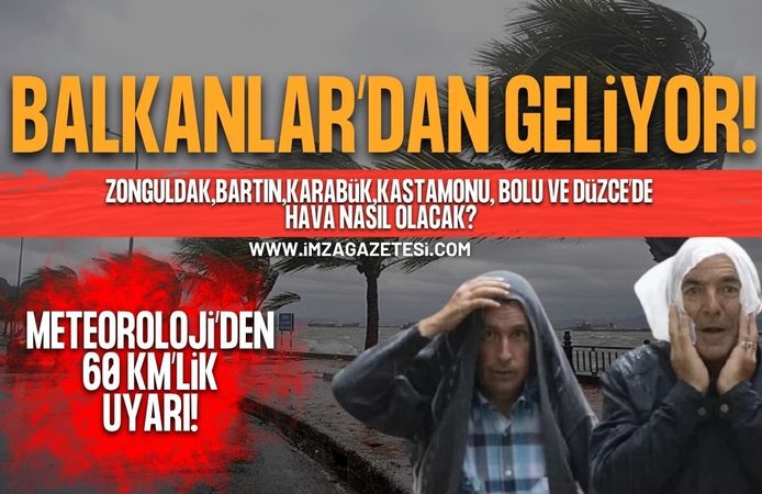 Balkanlardan Geliyor! Meteoroloji’den 60 KM’lik Uyarı!