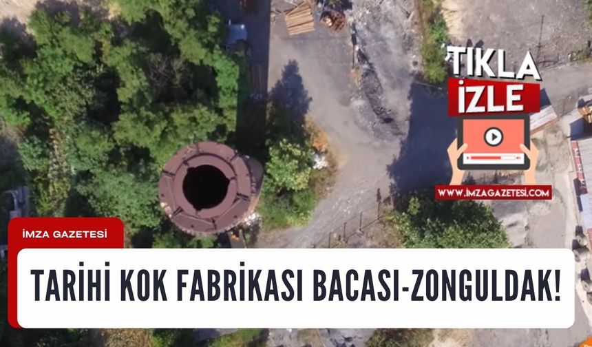 Tarihi Kok Fabrikası Bacası | Zonguldak