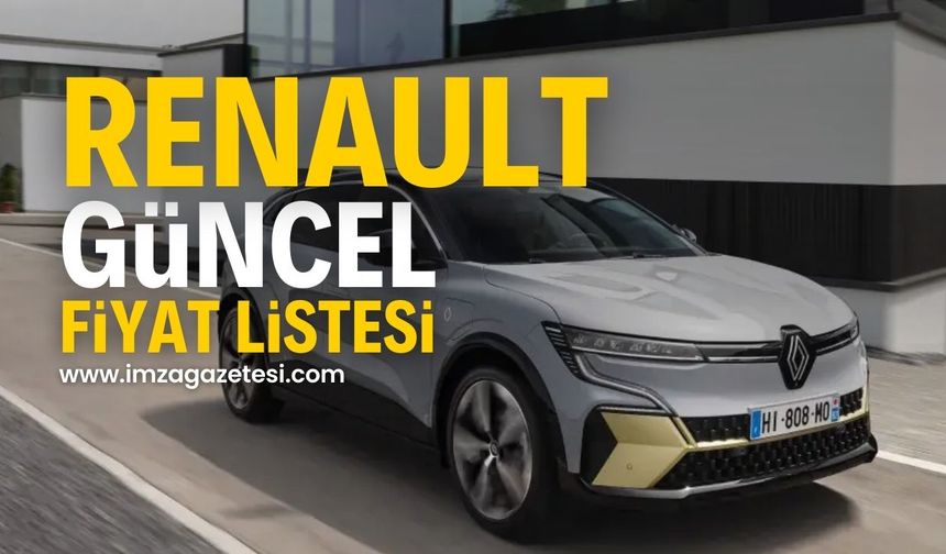 Renault 2024 Ağustos Fiyat Listesi: Renault Ne Kadar Oldu?