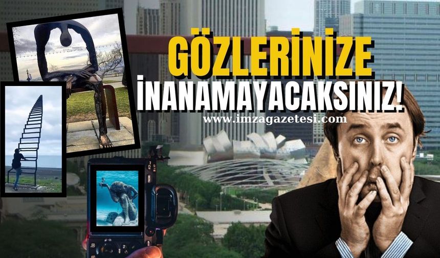 Sanatın gerçeğe meydan okuduğu eserler... Gözlerinize inanamayacaksınız!