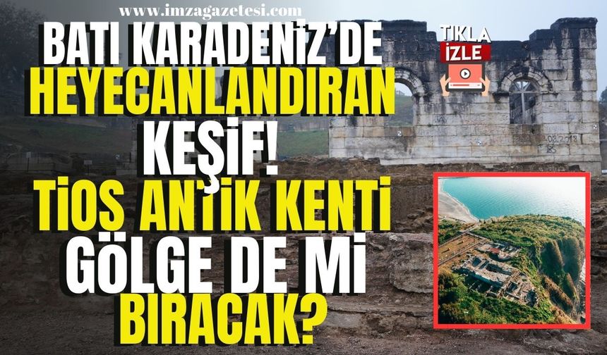 Batı Karadeniz'de heyecanlandıran keşif! Tios Antik Kenti'ni gölgede mi bırakacak?