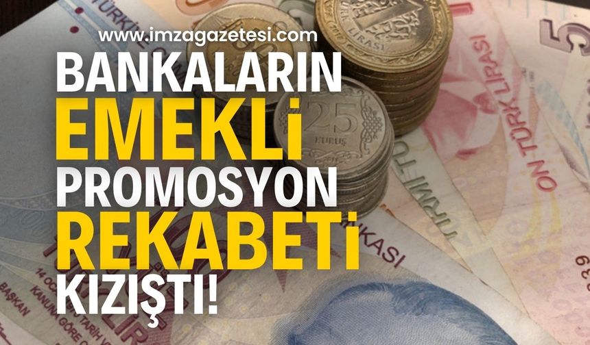 Emekli promosyonu ne kadar? Hangi banka, ne kadar emekli promosyonu veriyor?