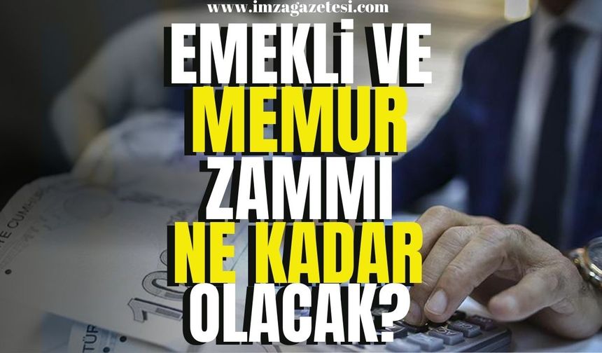 Milyonlarca emekli ve memurun gözü maaş zammında! Emekli ve memur zammı ne kadar olacak?