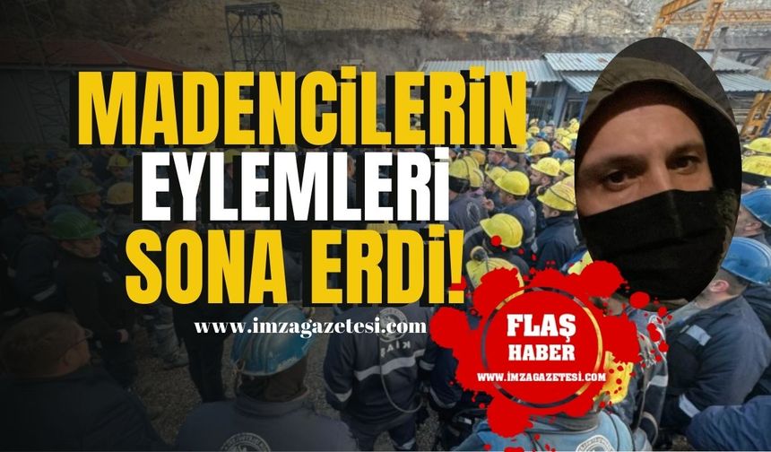 Madencilerin eylemi sona erdi! | Gündem Haber