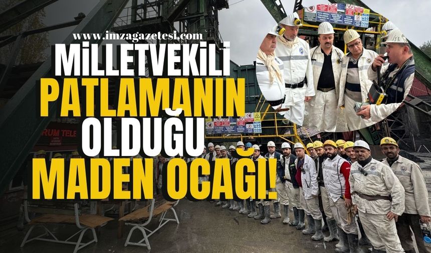 Milletvekili patlamanın olduğu maden ocağında! | Bartın Haberleri