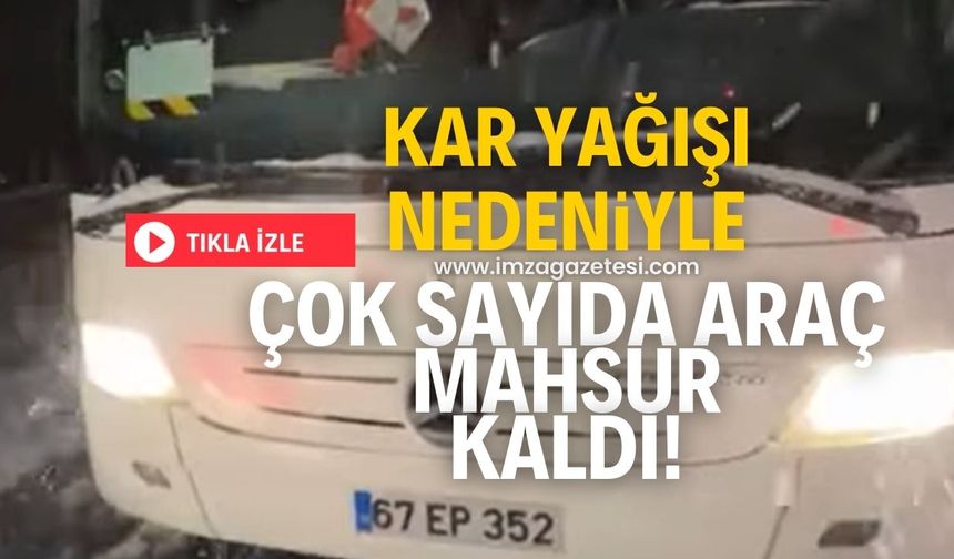 Otobüsler dahil çok sayıda araç yolda kaldı!