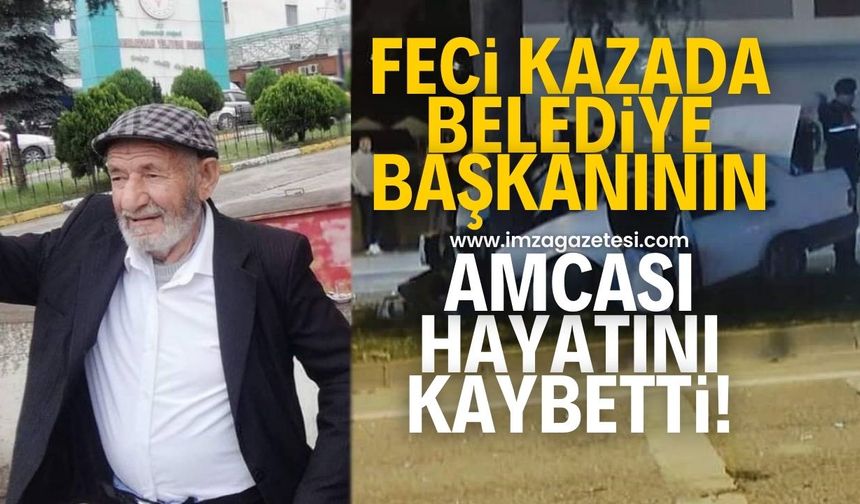 Otomobil ağaca saplandığı kazada belediye başkanının amcası hayatını kaybetti