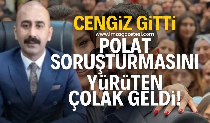 Skandallarla gündeme gelen Yavuz Cengiz gitti Dilan ve Engin Polat soruşturmasını yürüten Ahmet Çolak geldi!