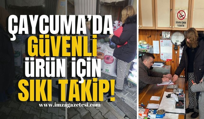 Çaycuma'da Tarımda Güvenli Ürün İçin Sıkı Takip! | Çaycuma Haber