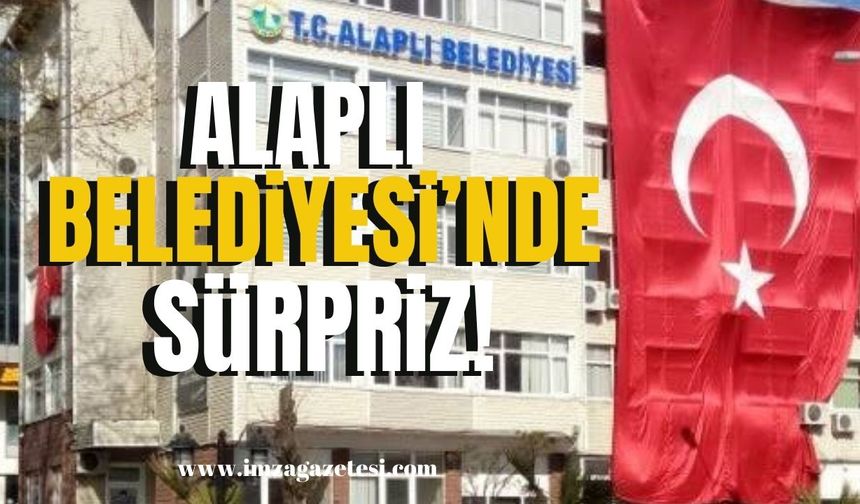 Alaplı Belediyesi’nde sürpriz! | Alaplı Haber