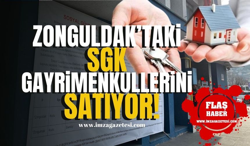 Zonguldak’taki SGK gayrimenkullerini satıyor! Pankartlı satış duyurusu! | Zonguldak Haberleri