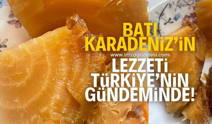 Batı Karadeniz'in lezzeti Türkiye'nin gündeminde