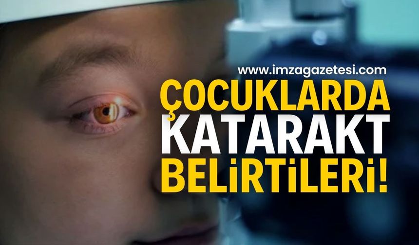 Çocuklarda Katarakt: Erken Teşhis ve Etkili Tedavi Yöntemleri | Sağlık