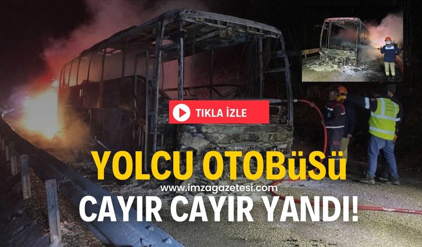 Kastamonu-İstanbul seferini yapan yolcu otobüsü alevlere teslim oldu