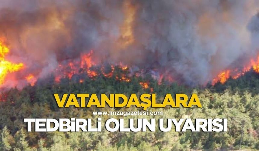 Vatandaşlara tedbirli olun uyarısı