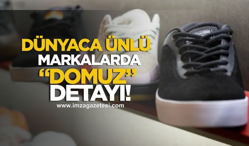 Dünyaca ünlü ayakkabı markalarında "Domuz" detayı!