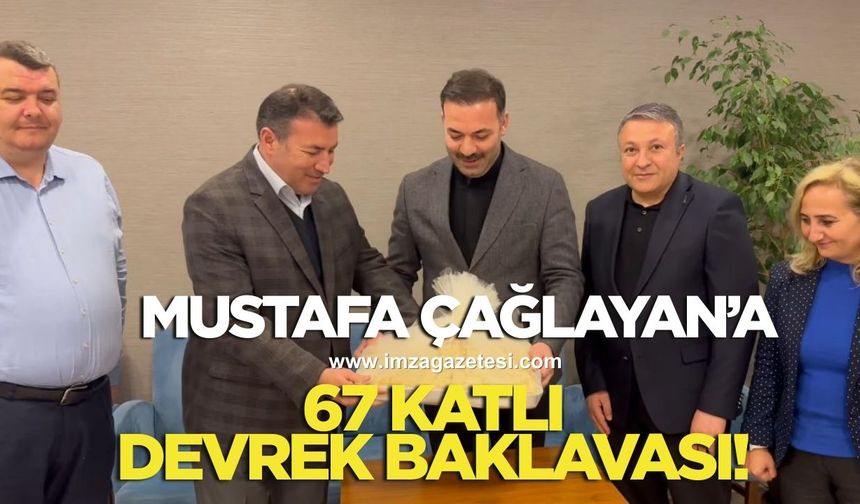Başkan Çağlayan’a 67 katlı Devrek baklavası