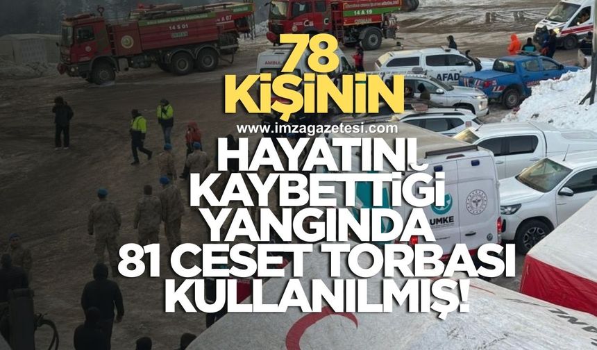 78 kişinin hayatını kaybettiği Kartalkaya Kayak Merkezi'nde 81 ceset torbası kullanılmış