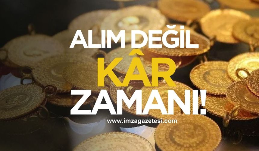 Altın İçin Kritik Uyarı... “Alım Değil, Kâr Zamanı!”