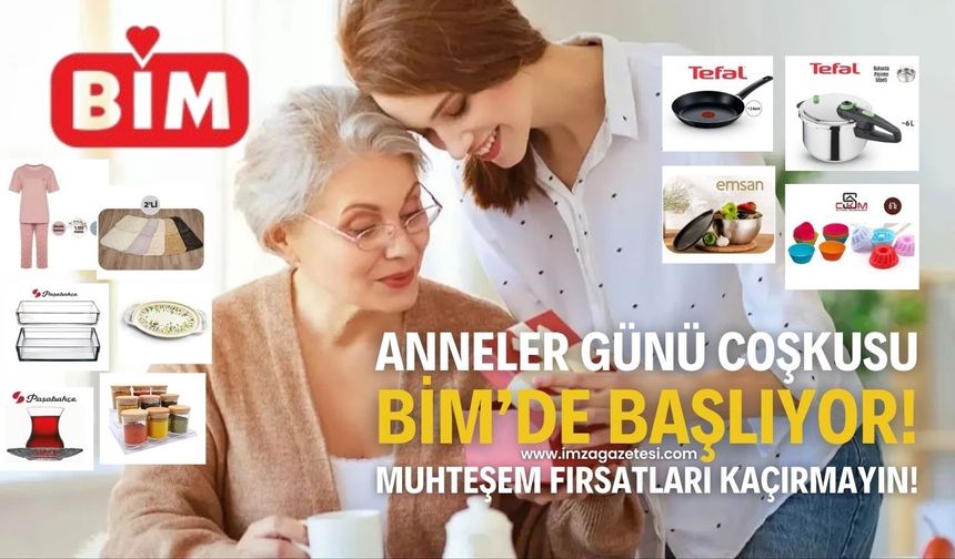 Anneler Günü’ne Özel Sürprizler BİM’de: Kaçırılmayacak Fırsatlar Cuma Günü Başlıyor!