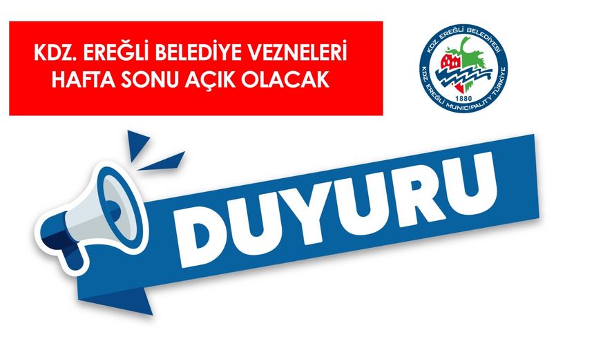 Kdz.Ereğli Belediyesi duyurdu!