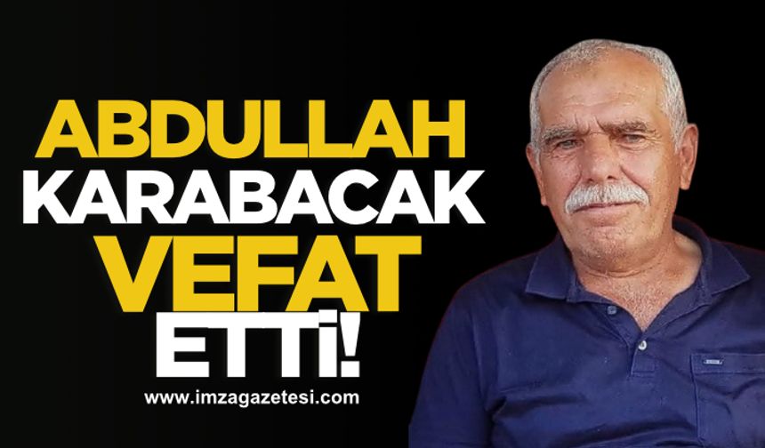 TTK Emekli Şoförü Abdullah Karabacak Hayatını Kaybetti!