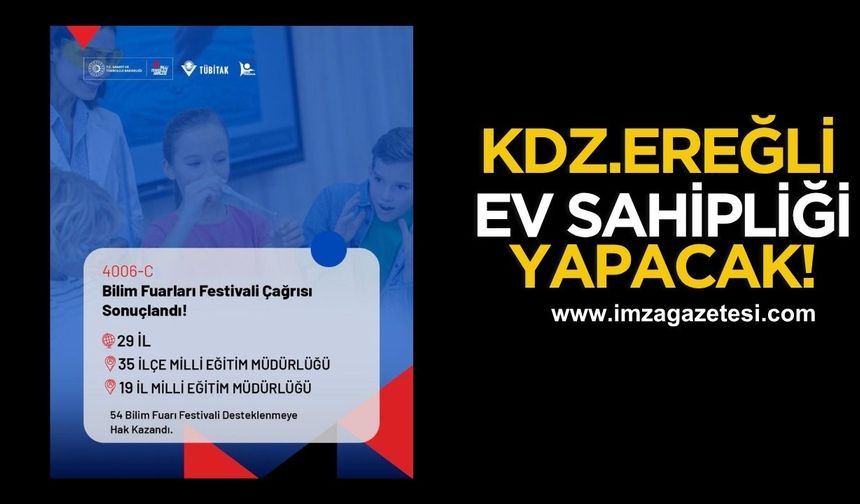 Kdz.Ereğli Tübitak Bilim Festivali'ne ev sahipliği yapacak!