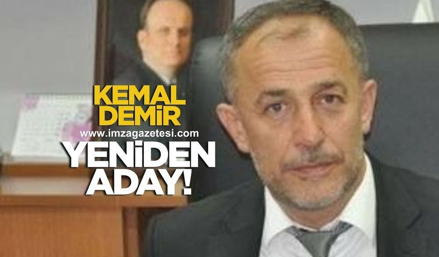 Kemal Demir yeniden adaylığını açıkladı