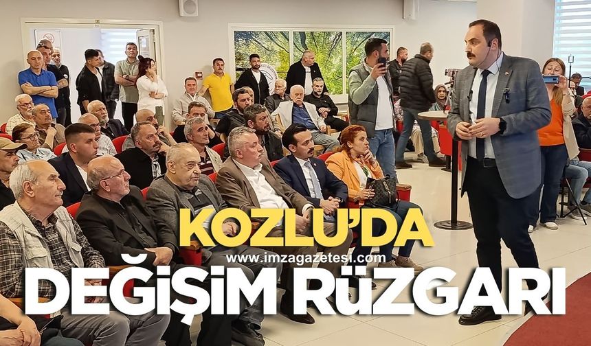 KOZLU’DA DEĞİŞİM RÜZGARI: “DAHA GÜZEL BİR KOZLU İÇİN ÇALIŞIYORUZ”