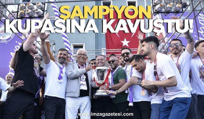 Şampiyon Kdz.Ereğli Belediyespor kupasına kavuştu