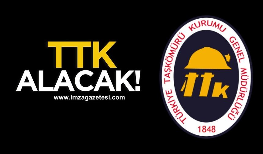 TTK, o saplardan alacak!