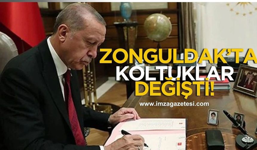 Cumhurbaşkanlığı Kararnamesiyle Zonguldak’ın üç ilçesine atama!