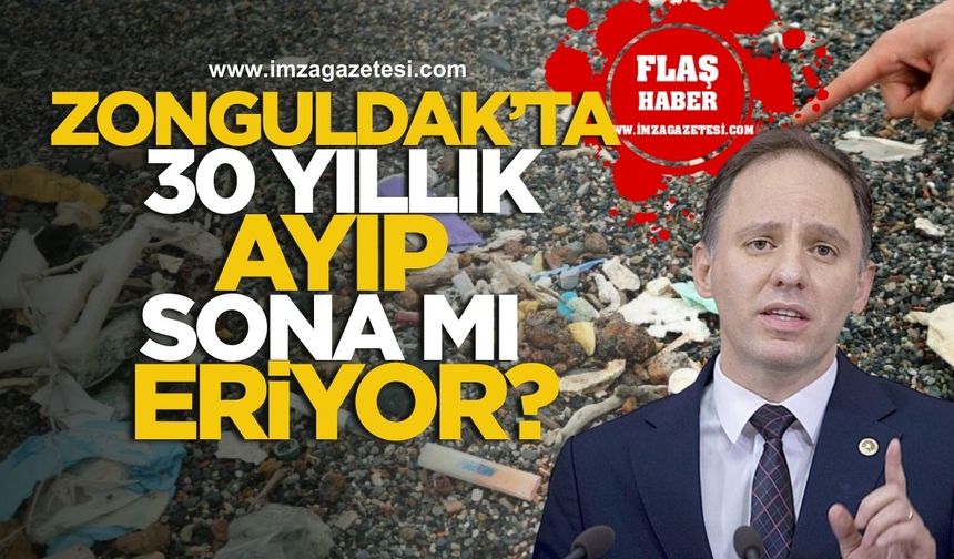CHP Zonguldak Milletvekili Deniz Yavuzyılmaz Açıkladı! Kozlu Sahilinde 30 Yıllık Ayıp Sona mı Eriyor?
