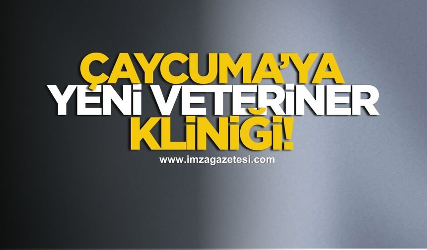 Çaycuma’da Baysal Veteriner Kliniği Açılıyor!