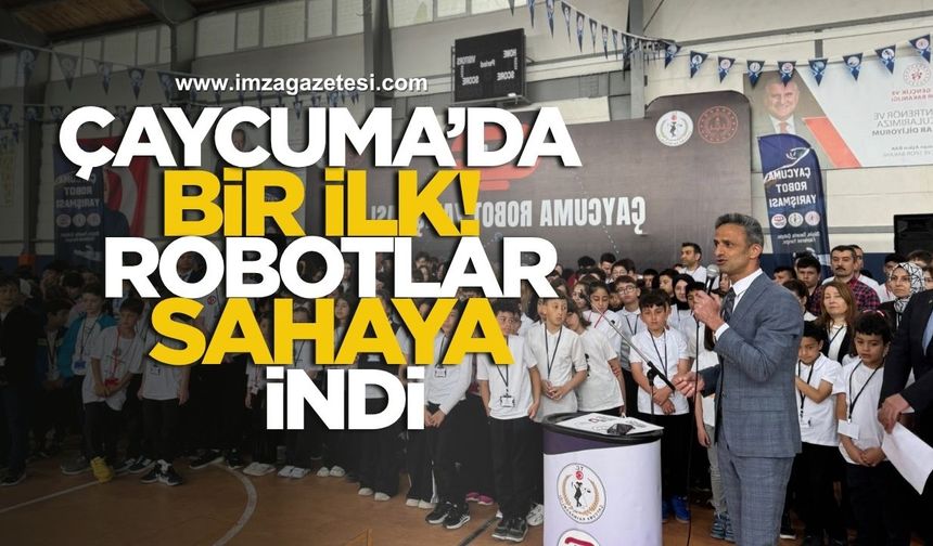 Çaycuma’da Bir İlk! Robotlar Sahaya İndi!