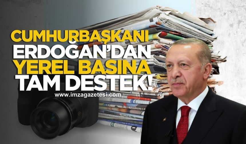 Cumhurbaşkanı Erdoğan'dan Anadolu Medyasına Destek!