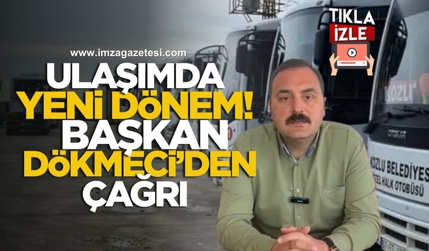 Kozlu’da Ulaşım İçin Yeni Dönem! Kozlu Belediye Başkanı Altuğ Dökmeci’den Vatandaşa Çağrı!