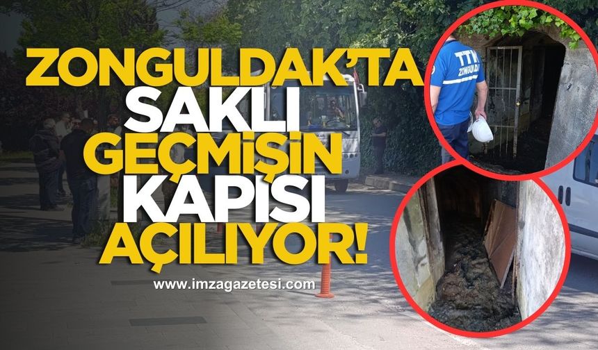 Zonguldak'ta Saklı Geçmişin Kapısı Açılıyor!