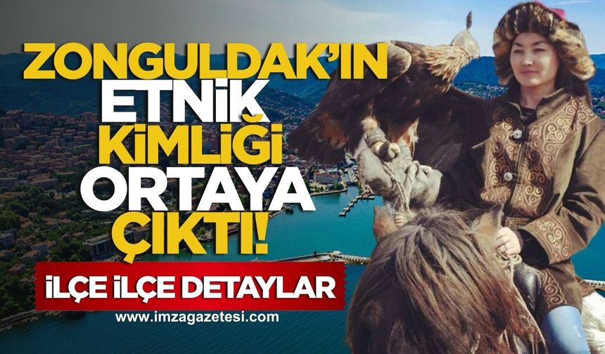 Zonguldak’ın Etnik Kimliği Ortaya Çıktı! Hangi İlçe Hangi Türk Boyuna Ait?