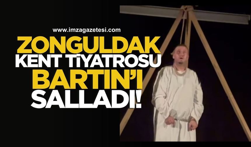 Zonguldak Kent Tiyatrosu, Bartın'ı Salladı!