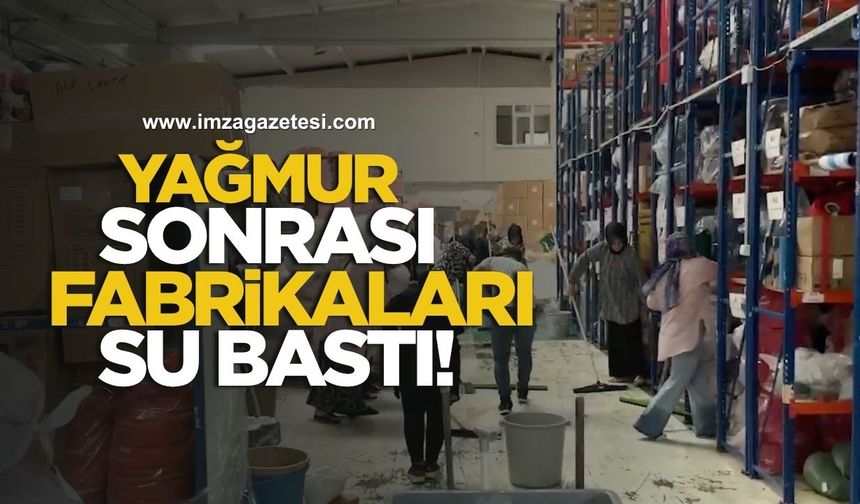 Yağmur sonrası OSB'deki fabrikaları su bastı!