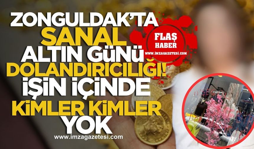 Zonguldak’ta altın günü dolandırıcılığı! Esnafından işçisine görülmemiş dolandırıcılık…