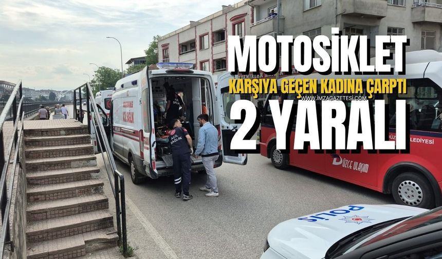 Motosiklet, Karşıya Geçen Kadına Çarptı: 2 Yaralı