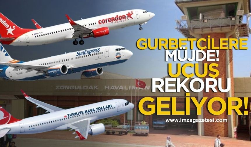 Gurbetçilere Müjde! Zonguldak Havalimanı Haziran ayında rekor kıracak!