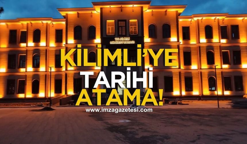 Kilimli’ye Tarihi Atama...İlk Kadın Kaymakam!