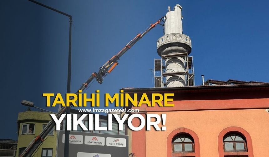 Zonguldak’ta 100 Yıllık Tarihi Minare Yıkılıyor!