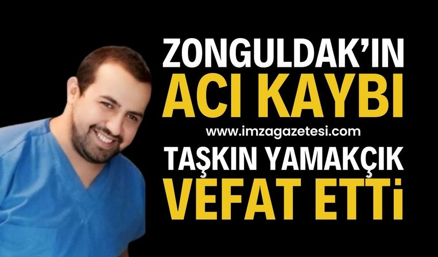 Zonguldak'ın Acı Kaybı: Taşkın Yamakçık Vefat Etti | Zonguldak haber
