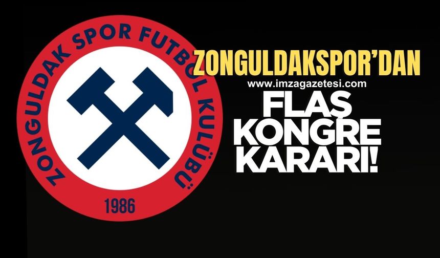 Zonguldakspor’da flaş kongre kararı